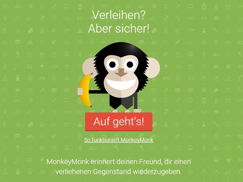 MonkeyMonk holt verliehene Dinge zurück