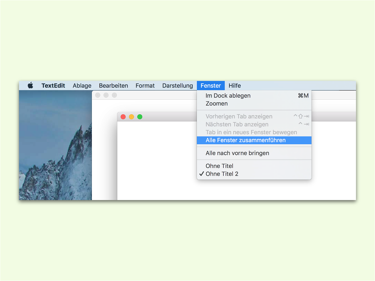 macOS Sierra: Alle Fenster einer App zusammenführen