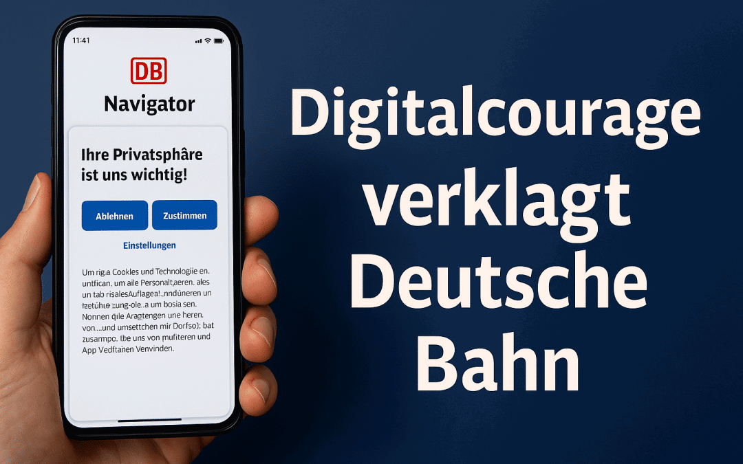 Bahn vor Gericht: Digitalcourage klagt wegen Datenschutzverstößen in der DB-Navigator-App
