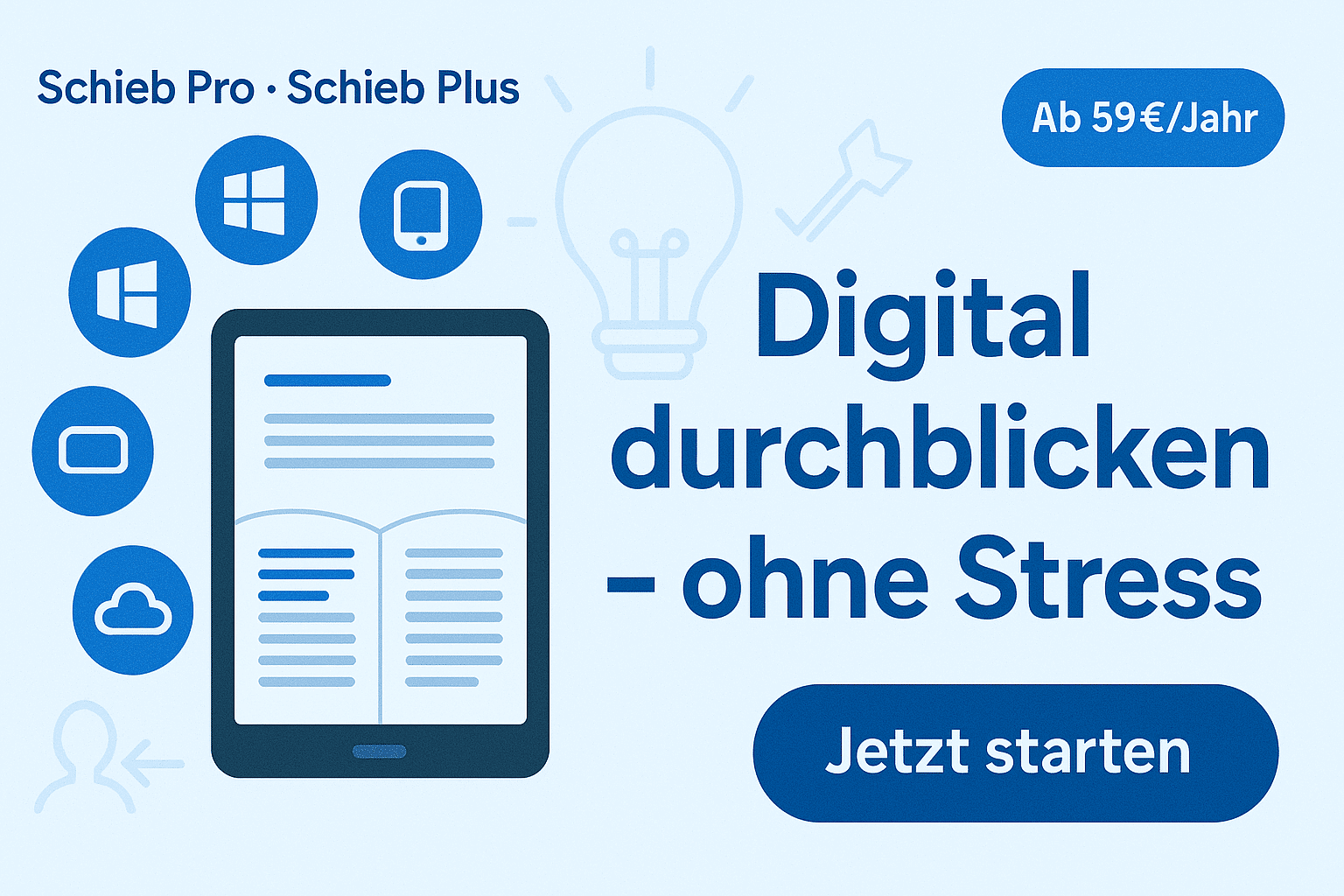 Schieb Pro, Schieb Plus, Schieb Flat